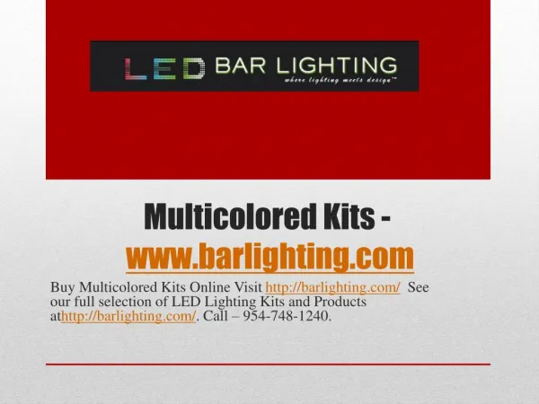 Multicolored Kits - www.barlighting.com