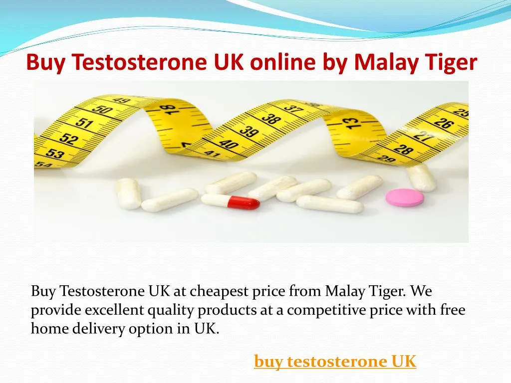 buy testosterone uk online by malay tiger