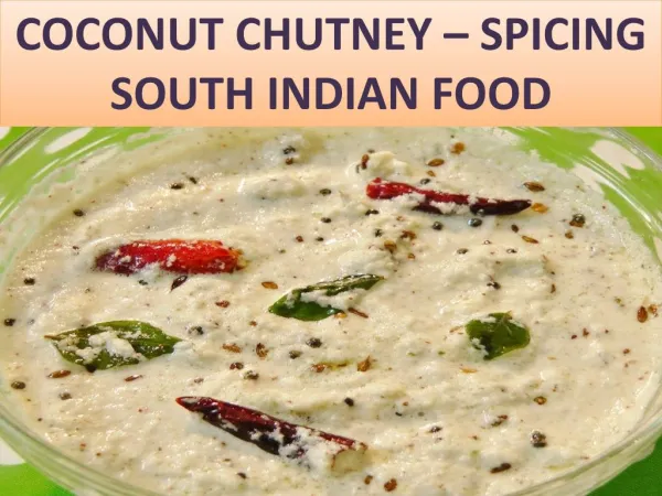 COCONUT CHUTNEY – SPICING SOUTH INDIAN FOOD