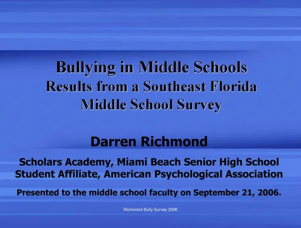 Bullying in Middle Schools Results from a Southeast Florida Middle School Survey
