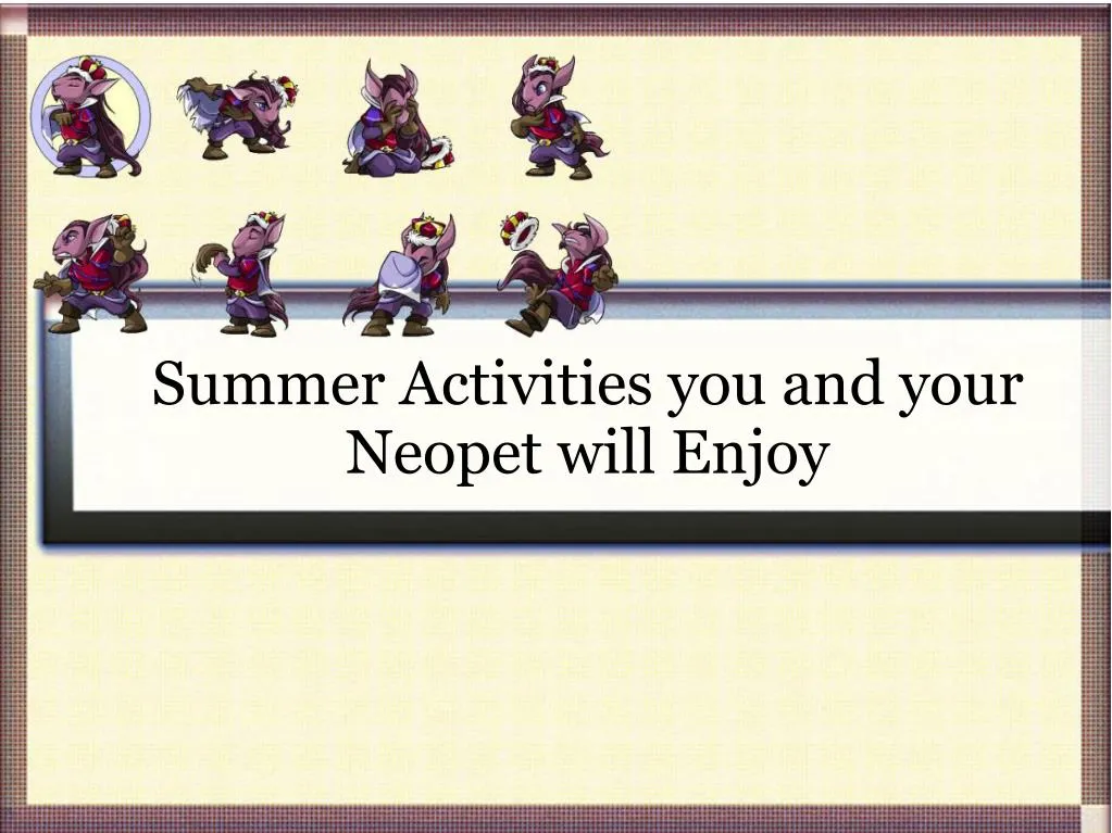 summer activities you and your neopet will enjoy
