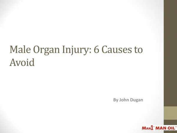 Male Organ Injury: 6 Causes to Avoi