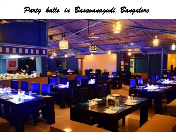 Banquet halls, Party halls in Basavanagudi, Bangalore