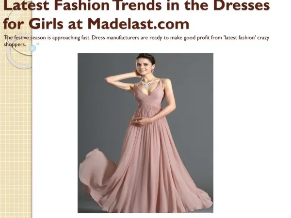 Latest Fashion Trends in the Dresses for Girls at Madelast.com