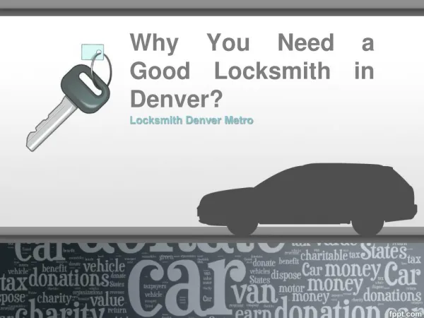 Why You Need a Good Locksmith in Denver?