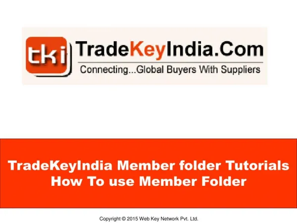How to use Tradekeyindia member folder tutorials