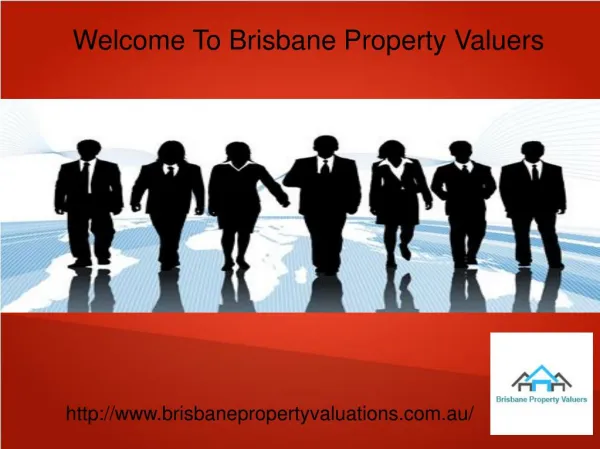 Brisbane Property Valuers for your Property Valuation