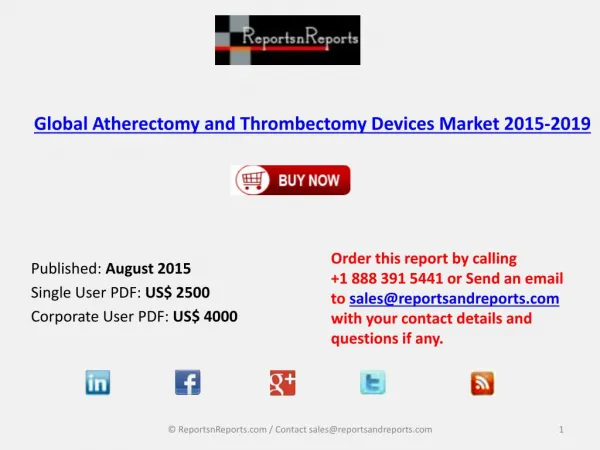 Global Atherectomy and Thrombectomy Devices Market 2015-2019