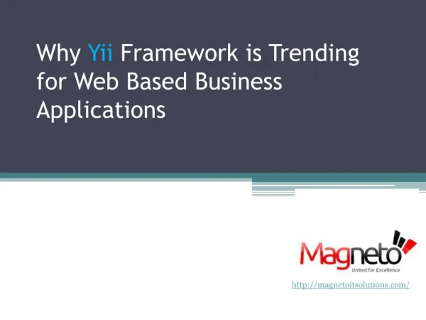 Why Yii Framework is Trending for Web Based Business Applications