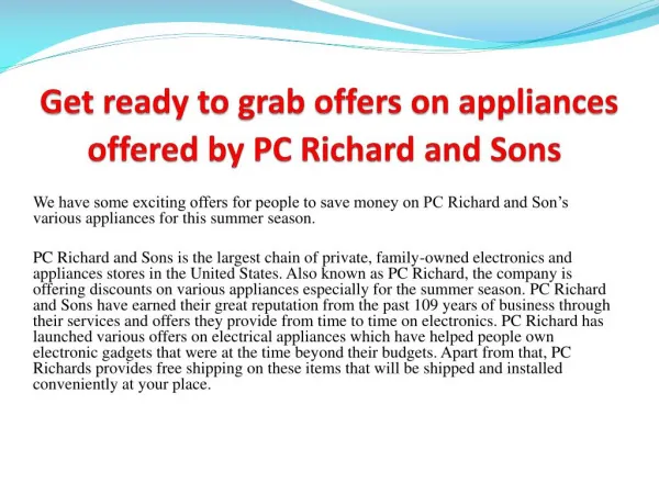 Get ready to grab offers on appliances offered by PC Richard and Sons