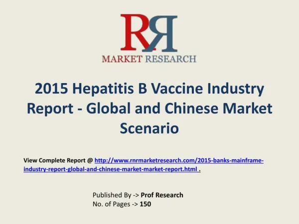 Hepatitis B Vaccine Market Global and Chinese Analysis for 2015-2020