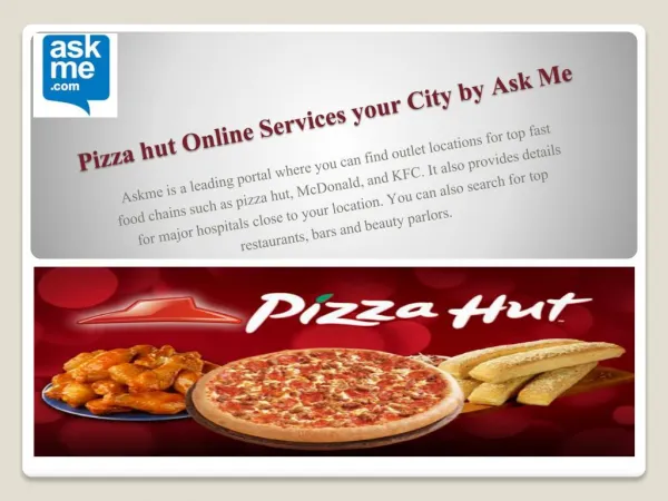 Pizza hut Online Services your City by Ask Me