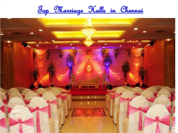 Top Marriage Halls in Chennai