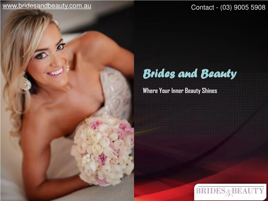 brides and beauty
