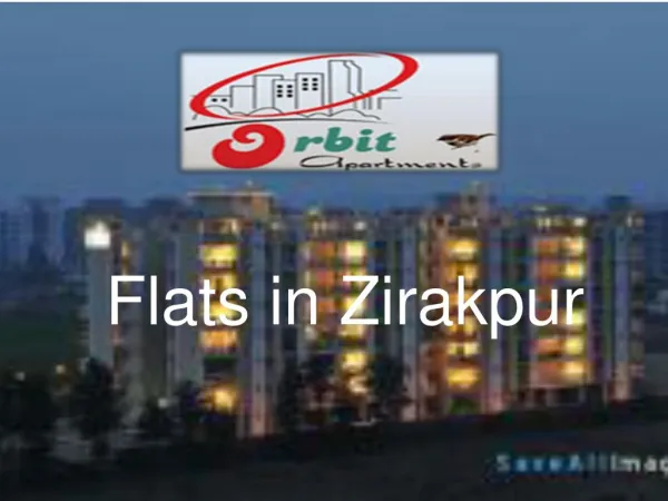 Orbit Apartments - Flats In Zirakpur