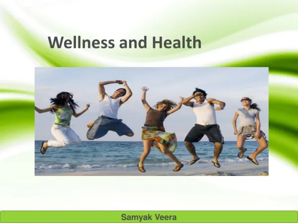Samyak Veera- Wellness and healthcare