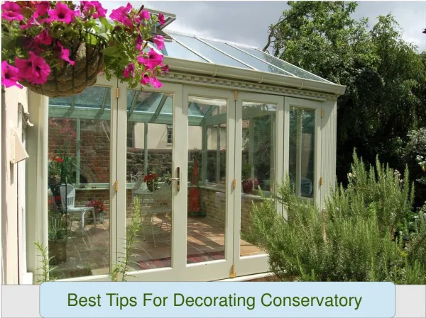 Best Tips For Decorating Conservatory