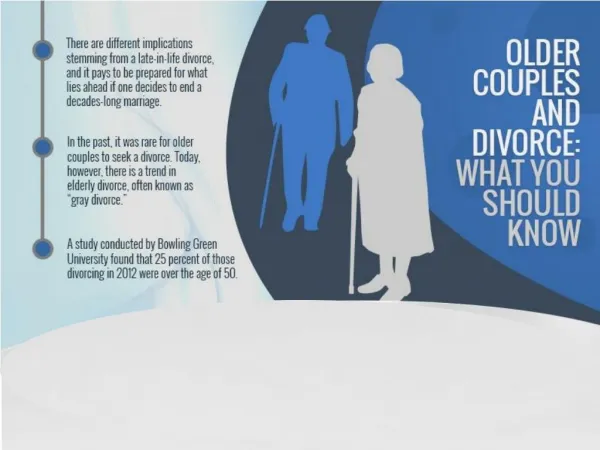 OLDER COUPLES AND DIVORCE: WHAT YOU SHOULD KNOW