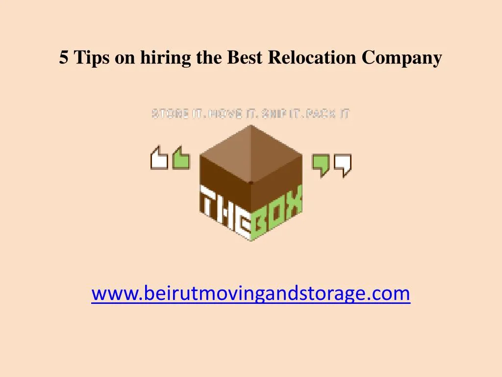 5 tips on hiring the best relocation company