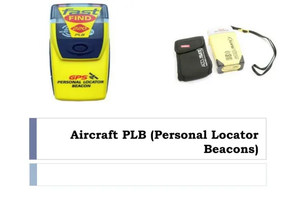 Aircraft PLB (Personal Locator Beacons)