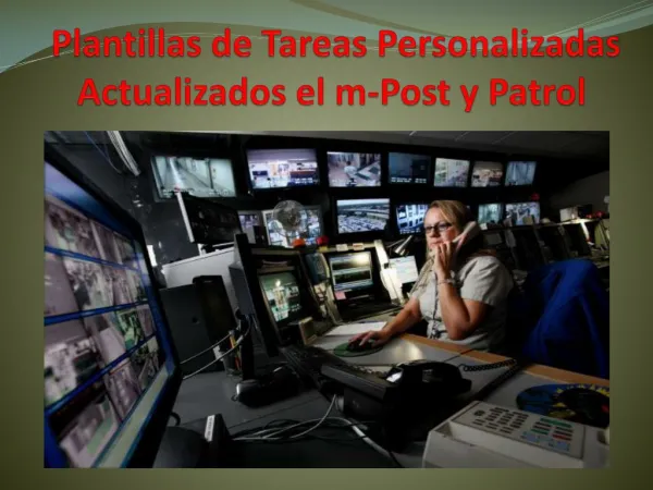 Plantillas de Tareas Personalizadas Actualizados el m-Post y Patrol