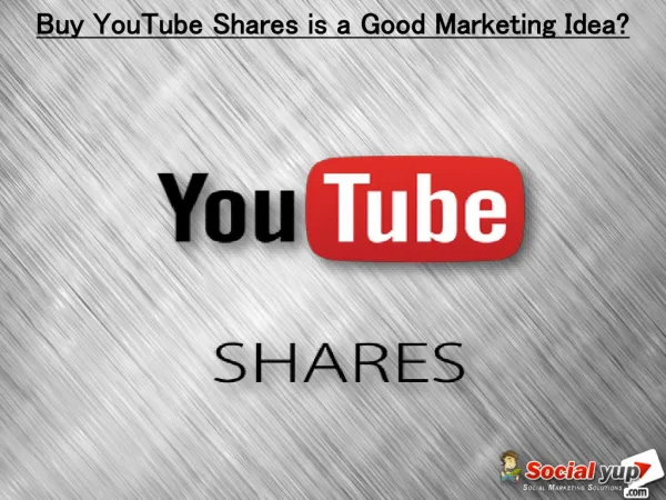 Buy YouTube Shares – Promote Videos