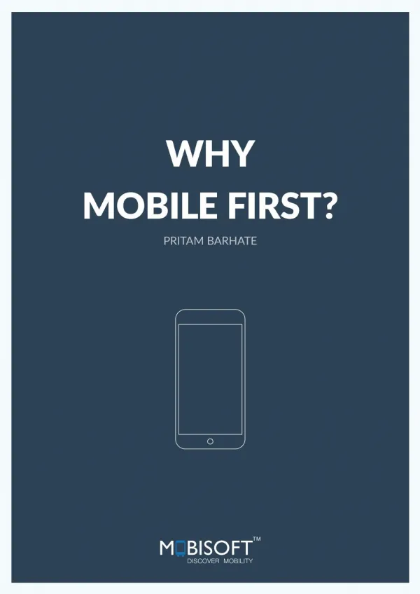 WHY MOBILE FIRST?