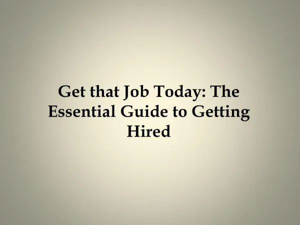 Get That Job Today