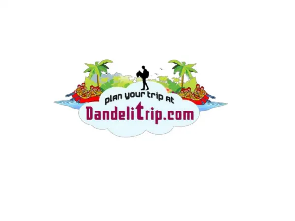 Dandeli Holiday Packages - Dandelitrip