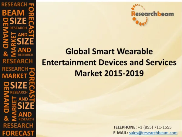 Global Smart Wearable Entertainment Devices and Services Market 2015-2019