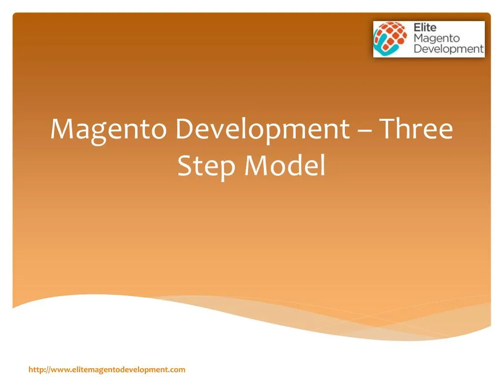 magento development three step model