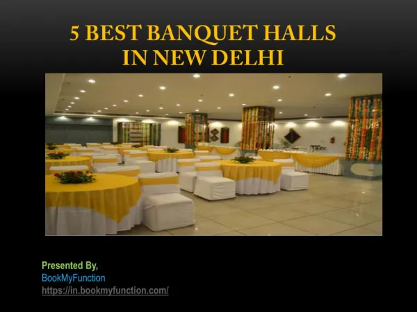 5 Best Banquet Halls in New Delhi