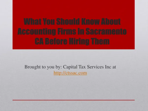 What You Should Know About Accounting Firms In Sacramento CA Before Hiring Them