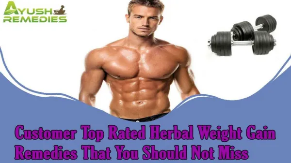 Customer Top Rated Herbal Weight Gain Remedies That You Should Not Miss