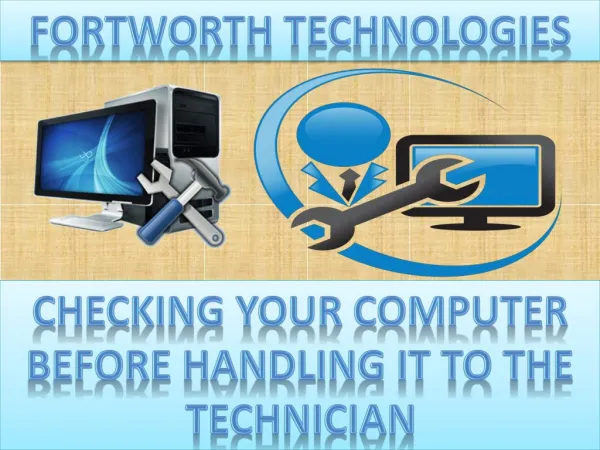 Checking your computer before handling it to the technician