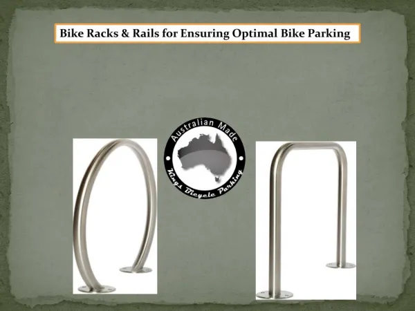 Bike Racks & Rails for Ensuring Optimal Bike Parking