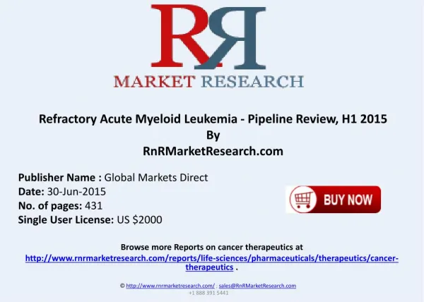 Refractory Acute Myeloid Leukemia Pipeline Therapeutics Assessment Review H1 2015
