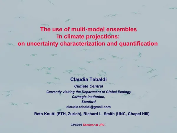 The use of multi-model ensembles in climate projections: on uncertainty characterization and quantification