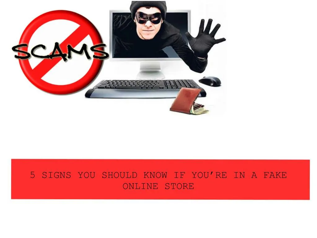 5 signs you should know if you re in a fake online store