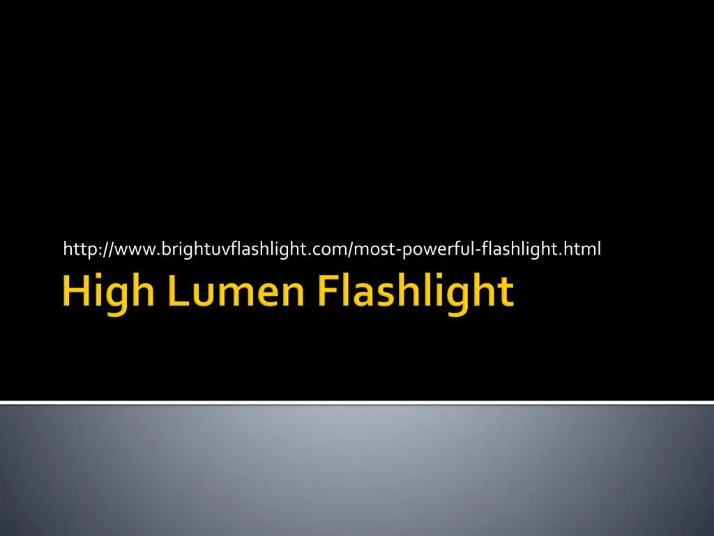 http www brightuvflashlight com most powerful flashlight html