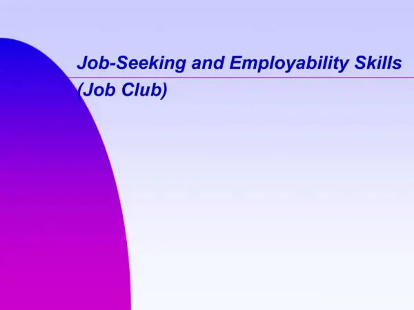 Job-Seeking and Employability Skills Job Club