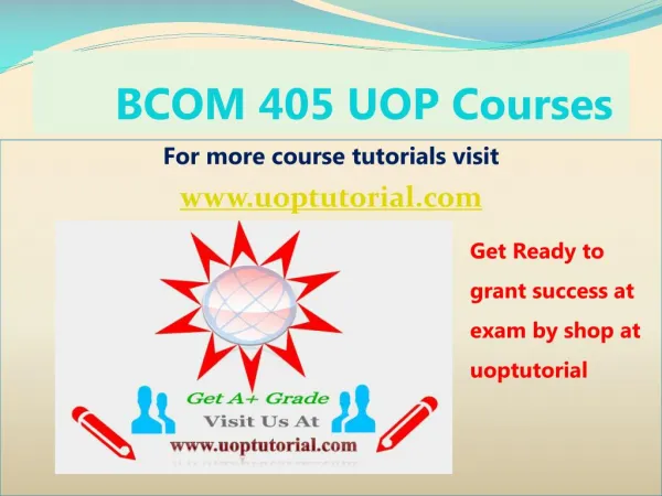 BCOM 405 UOP Tutorial Course / Uoptutorial