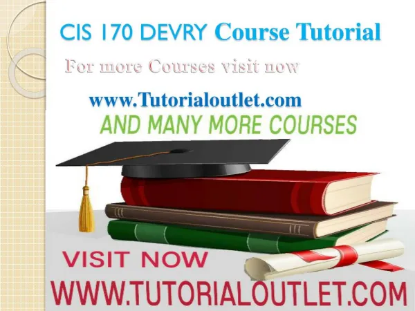 CIS 170 Devry Course Tutorial / tutorialoutlet