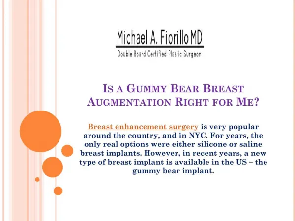 Is a Gummy Bear Breast Augmentation Right for Me?