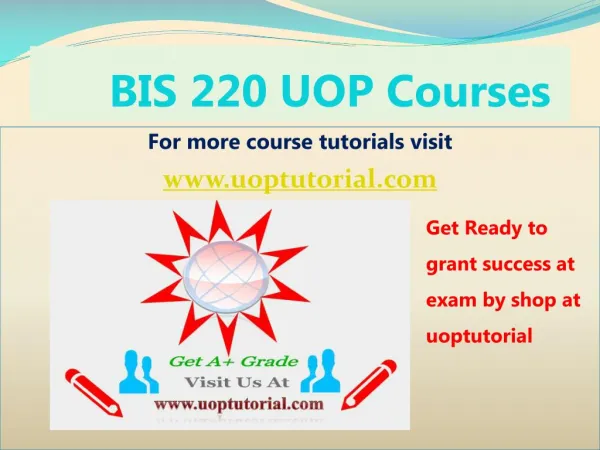 BIS 220 UOP Tutorial Course / Uoptutorial