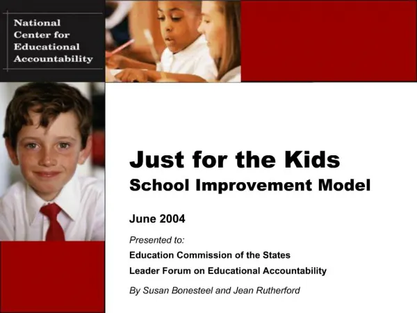 Just for the Kids School Improvement Model