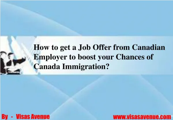 Ways to get a job offer for Canada Immigration