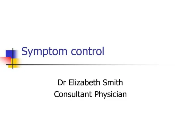 Symptom control