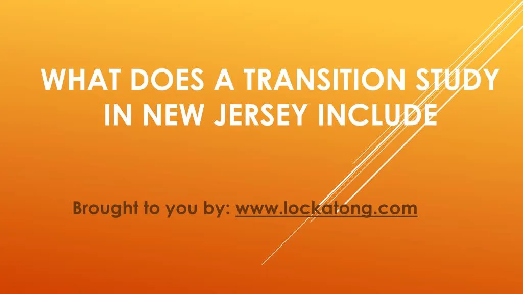 what does a transition study in new jersey include