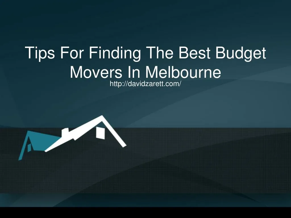 tips for finding the best budget movers in melbourne